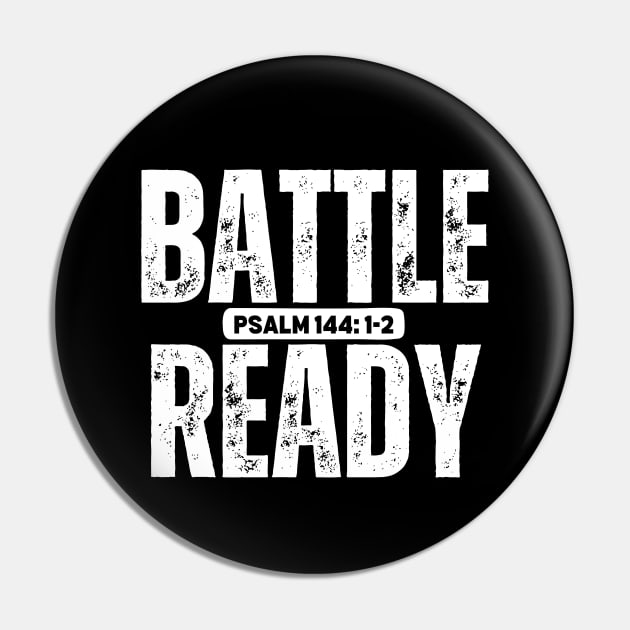 BATTLE READY Psalm 144:1-2 Pin by Jedidiah Sousa