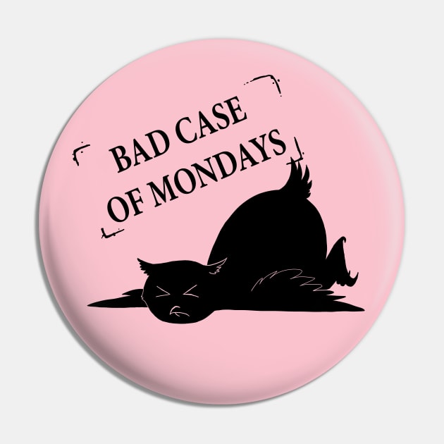 Bad Mondays Pin by Owl Yer Needs