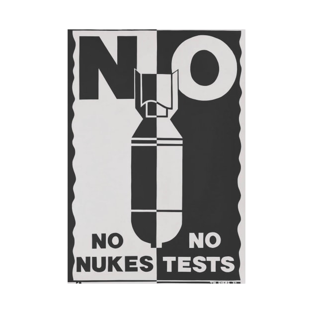 No Nukes No Tests by Timeless Chaos