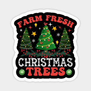 Farm fresh christmas trees Magnet