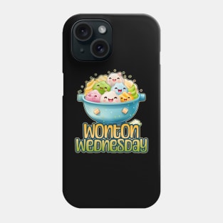 Wonton Wednesday Foodie Design Phone Case