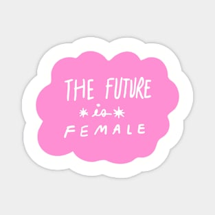 The future is female Magnet