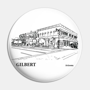 Gilbert  - Arizona Pin