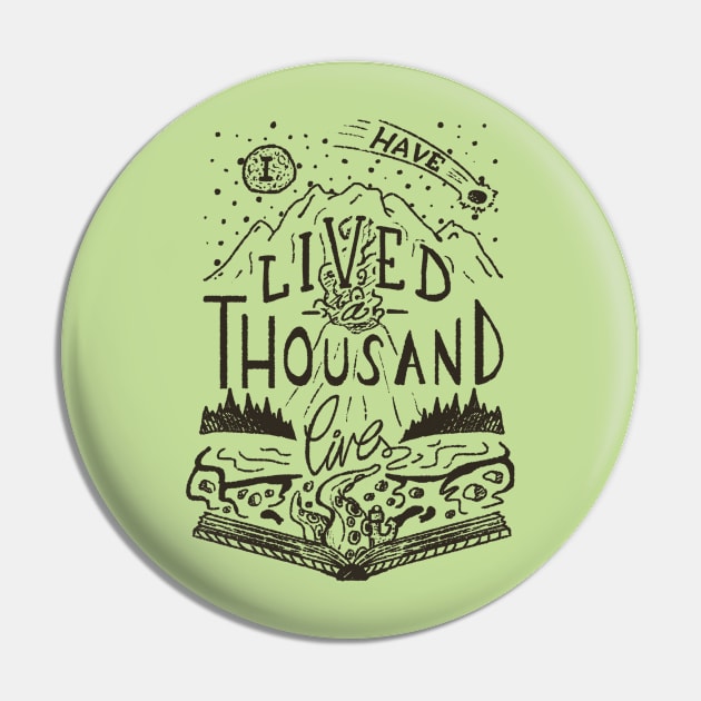 Thousand Lives Pin by Licunatt