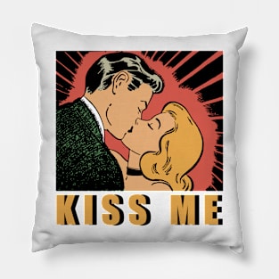 kiss me Pillow