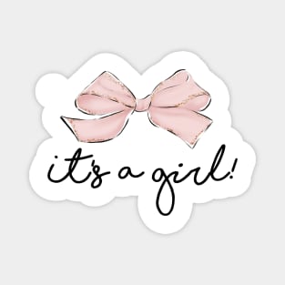 It's a Girl ! Magnet