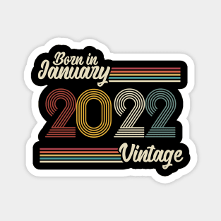 Vintage Born in January 2022 Magnet