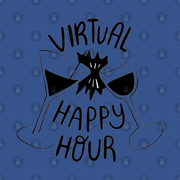 Quarantine Virtual Happy Hour by FUNNYTIMES