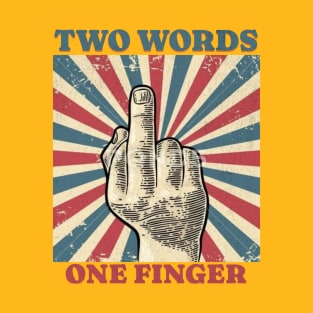 two words on finger T-Shirt