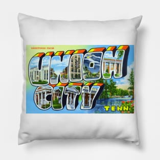 Greetings from Union City, Tennessee - Vintage Large Letter Postcard Pillow