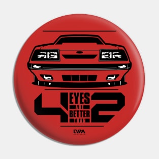 Four Eyes are Better than Two Fox Body Ford Mustang Pin