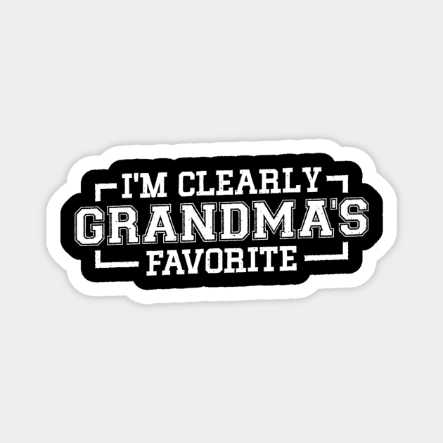 I'm Clearly Grandma's Favorite Granddaughter Grandma Magnet by yangho