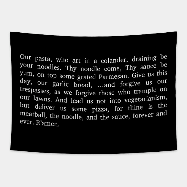 Pastafarian Prayer Tapestry by Mayhem24