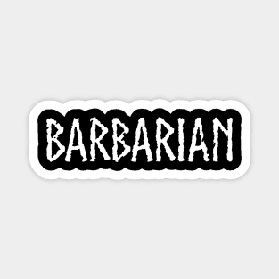 BARBARIAN Magnet