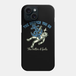 The Deeper You Go Phone Case