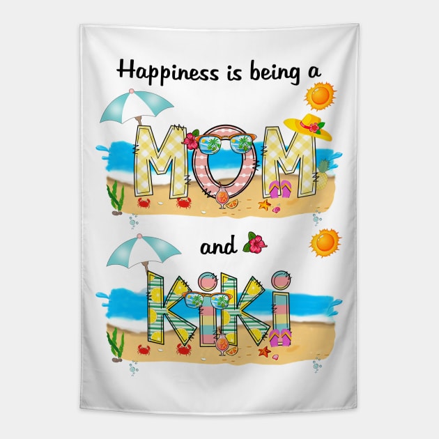 Happiness Is Being A Mom And Kiki Summer Beach Happy Mother's Tapestry by KIMIKA