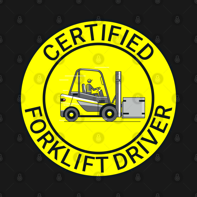 Certified forklift driver. by Ekenepeken