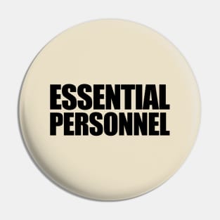 Essential Personnel Pin