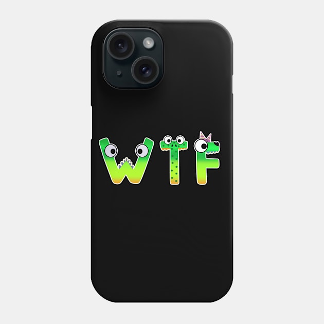 WTF Phone Case by ThyShirtProject - Affiliate