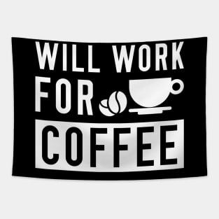 Will Work For Coffee Tapestry