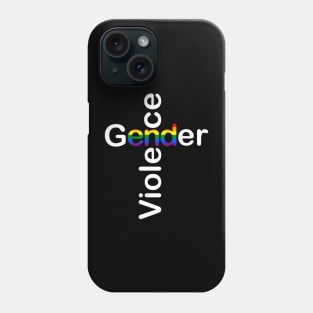 End gender violence LGBT Phone Case