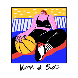 Work it out T-Shirt