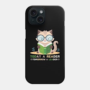 Today A Reader Tomorrow A Leader Phone Case