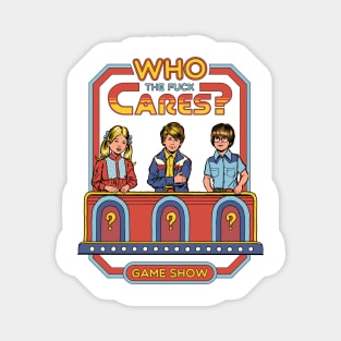 Who Cares? Magnet