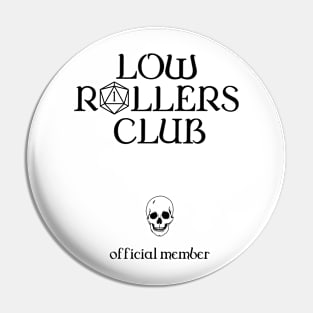 low rollers club Pin