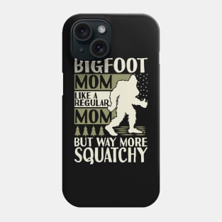 Bigfoot Mother's Day Phone Case