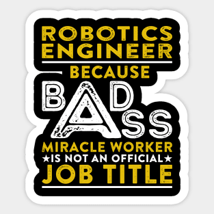 It Should Work In Theory Robotics Engineer Robot Sticker for Sale by  AdeleSchindler