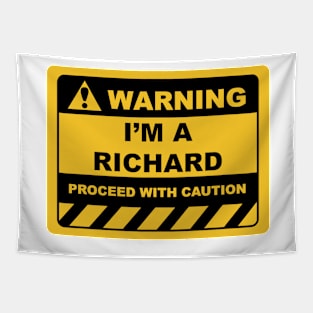Funny Human Warning Label / Sign I'M A RICHARD Sayings Sarcasm Humor Quotes Tapestry