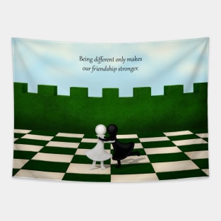 "Being different only makes our friendship stronger" Black and White Pawns Tapestry