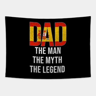 Spanish Dad The Man The Myth The Legend - Gift for Spanish Dad With Roots From Spanish Tapestry