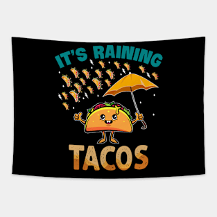 It is Raining Tacos Funny Taco for Kids Girls Boys Foodie Tapestry