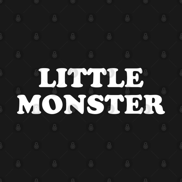 LITTLE MONSTER by ROBZILLA