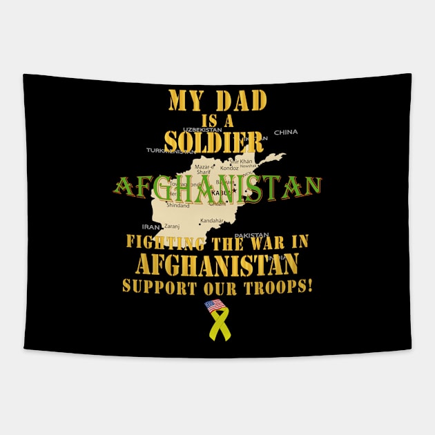 My Dad Soldier Fighting War Afghan w Support Our Troops Tapestry by twix123844