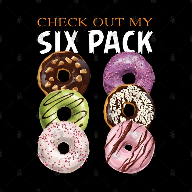 Check Out My Six Pack by Family shirts