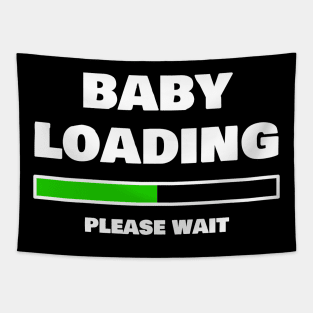 Baby Loading Please Wait Funny Pregnancy Gifts Tapestry