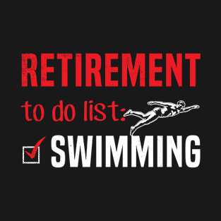 Swimming funny TO DO list theme T-Shirt