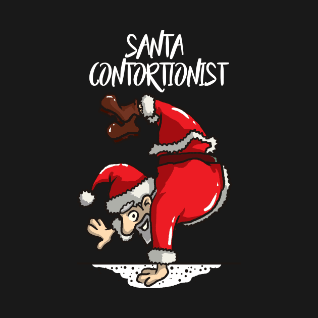 Contortionist T-Shirt Santa Handstand Training for Christmas by TellingTales