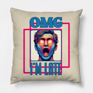 OMG I.m late: Surprised Man with Multicolored Headline in Black, Navy, Brown, Blue, Red, Green, Purple Pillow