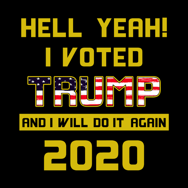 Vote Trump 2020 by TheBestHumorApparel