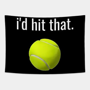 Id Hit That Tennis  Funny Tennis Lover Tapestry