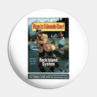 FISHING Now Its Colorado Time! Rock Island System USA Vintage Travel Pin