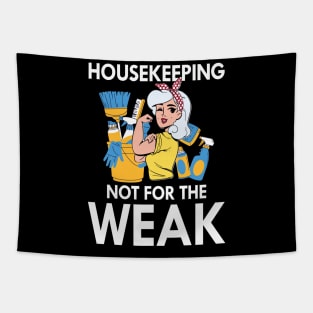 Housekeeping Not for The Weak Tapestry