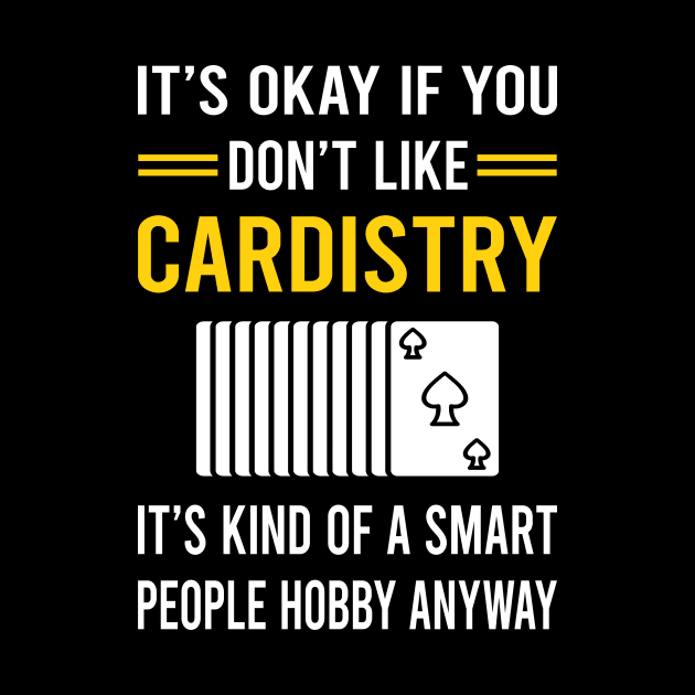 Smart People Hobby Cardistry Cardist by Good Day