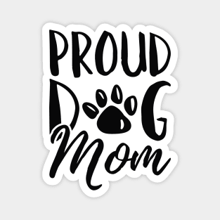 Proud Dog Mom Magnet