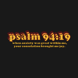 Psalm 94:19 Bible Verse (whole) T-Shirt