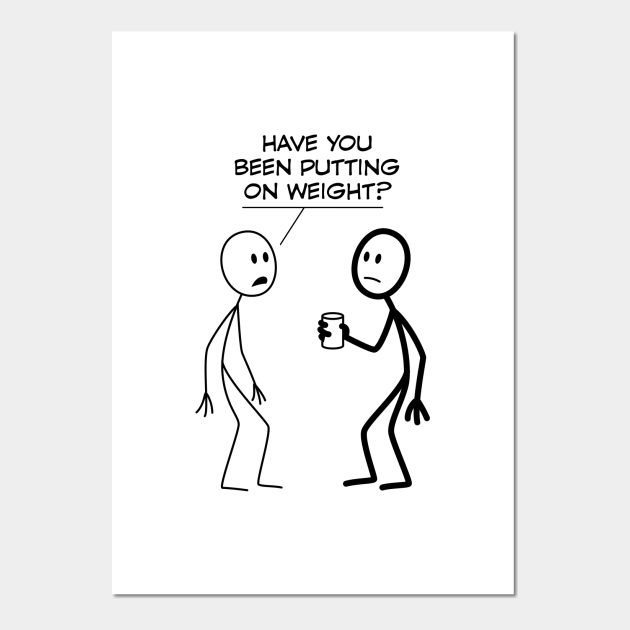 Stick Man - Funny - Stick Figure - Posters and Art Prints | TeePublic Stick Man - Funny - Stick Figure - Posters and Art Prints | TeePublic
